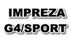  IMPREZA G4/SPORT
